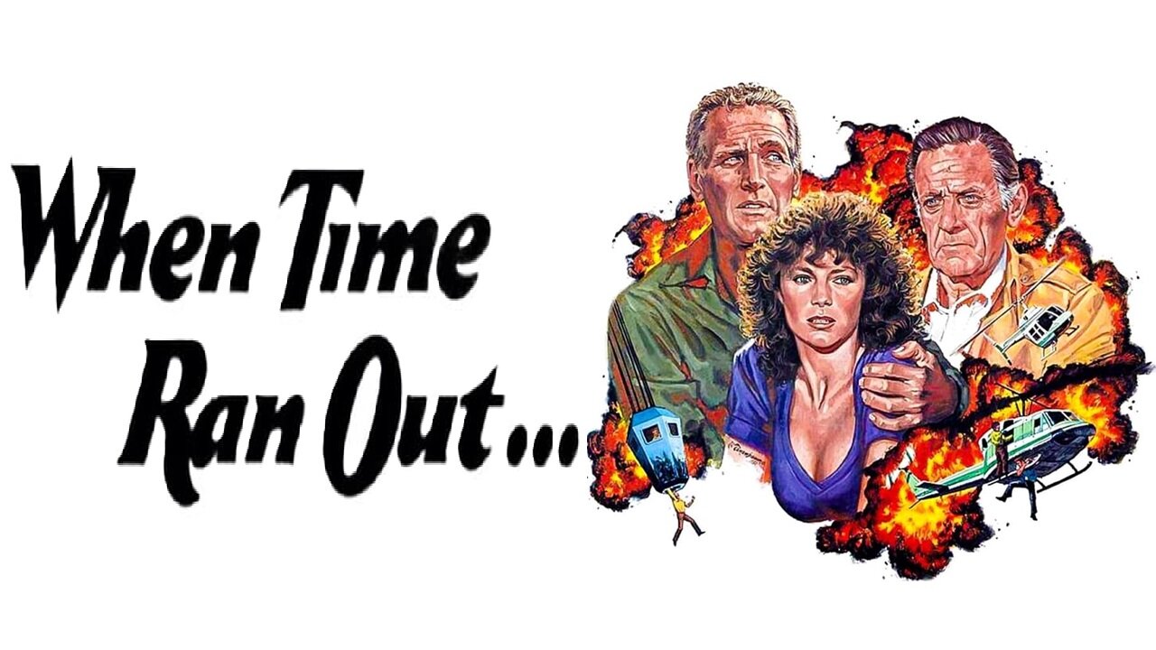 When Time Ran Out... (1980) Paul Newman, Jacqueline Bisset, William Holden