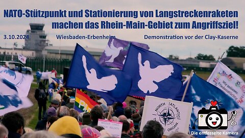 NATO-Basis und weitreichenden Raketen machen das Rhein-Main-Gebiet zum Angriffsziel! (Re-Upload)