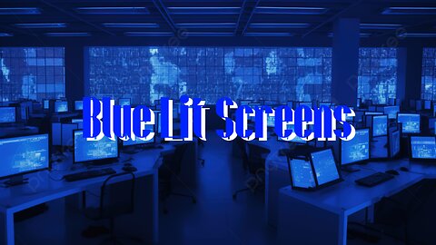 Why all Your Computer Screens are Blue Lit!