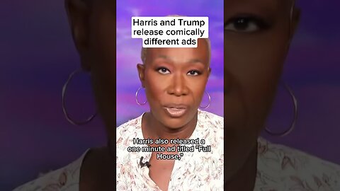 Harris and Trump release comically different ads