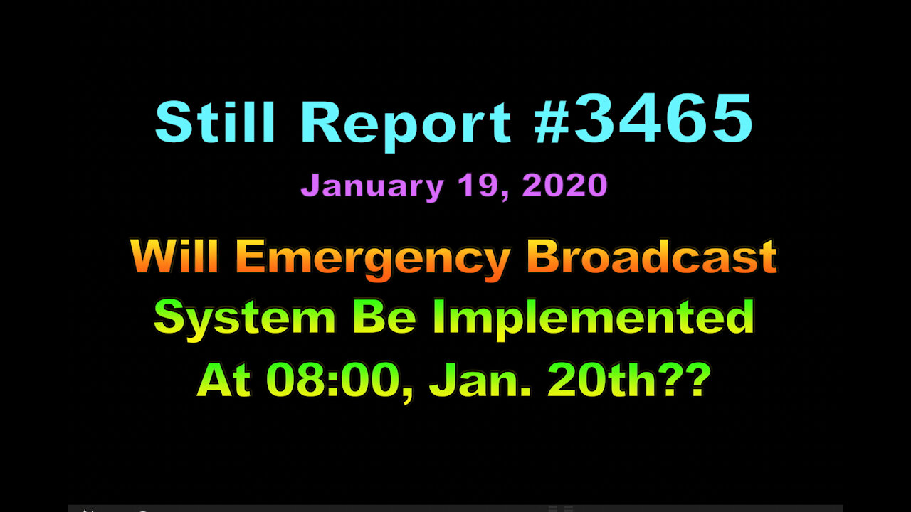 Will Emergency Broadcast System Be Implemented at 8am, Jan. 20th??, 3465