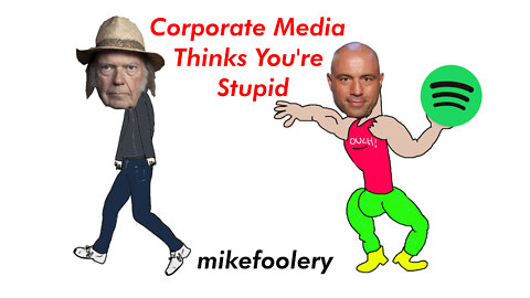 Corporate Media Thinks You're Stupid