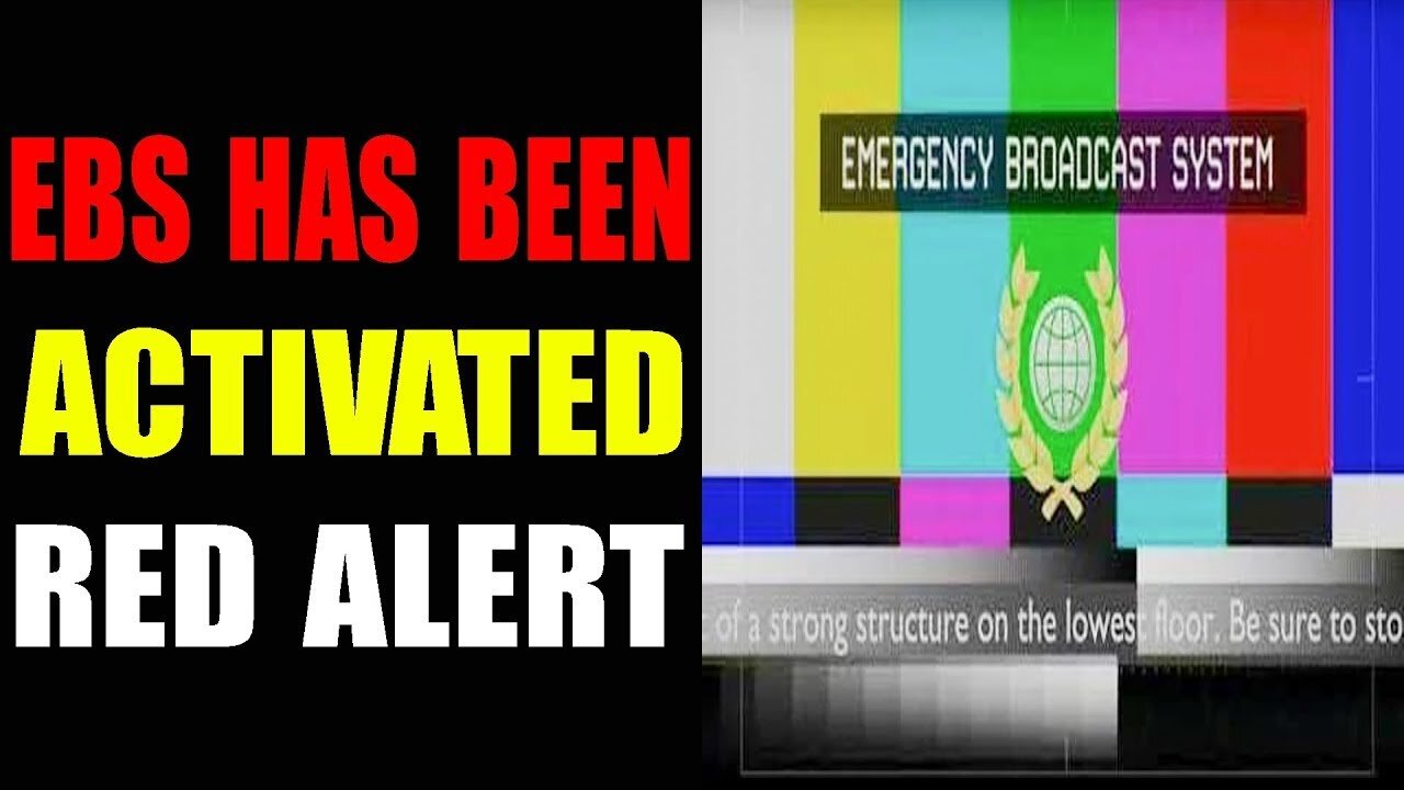 EBS HAS BEEN ACTIVATED RED ALERT NEWS REVEALED