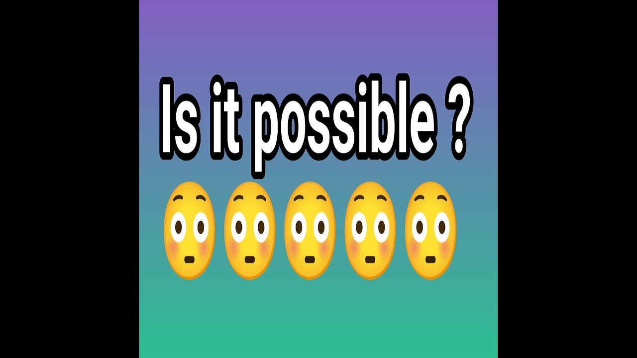 Is it Possible ? 😳😳😳