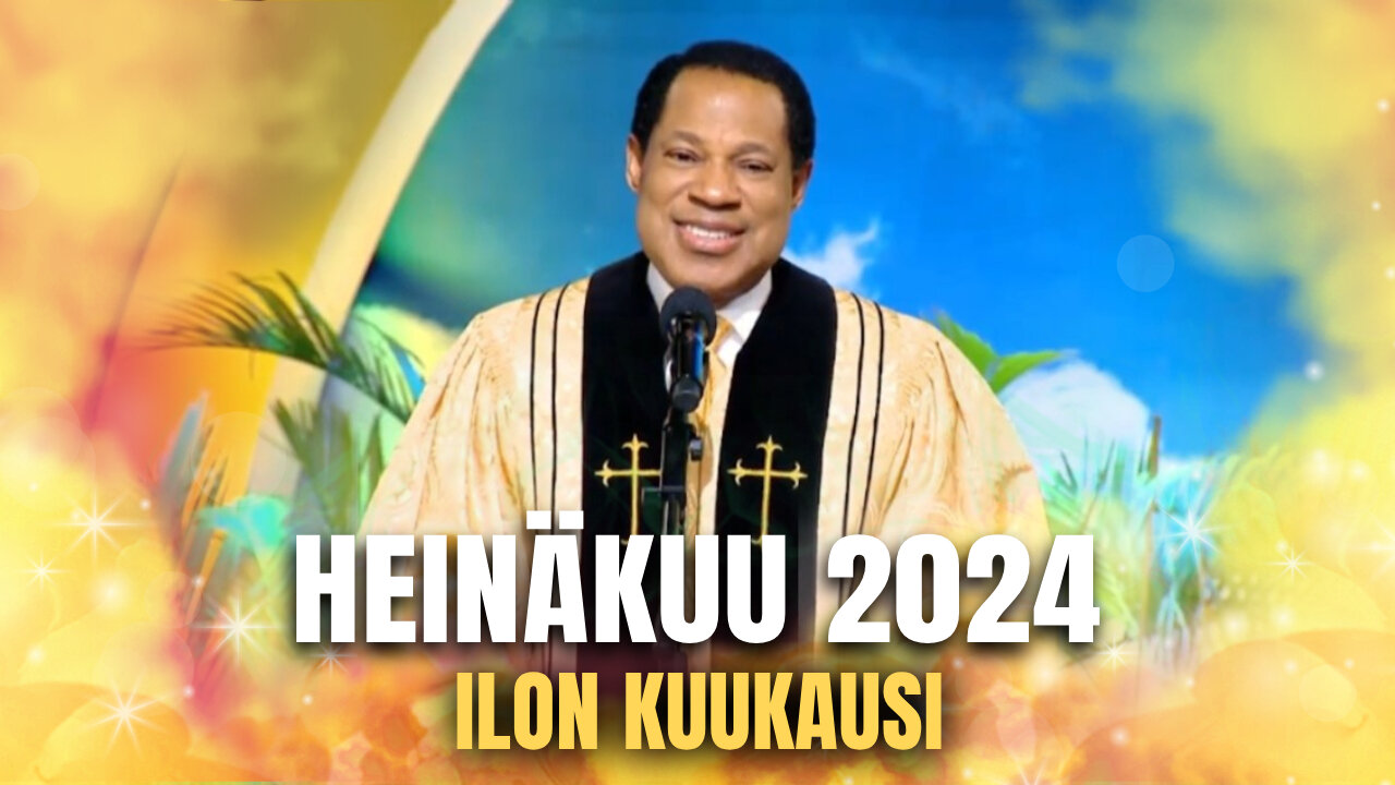 Heinäkuu 2024 - ilon kuukausi