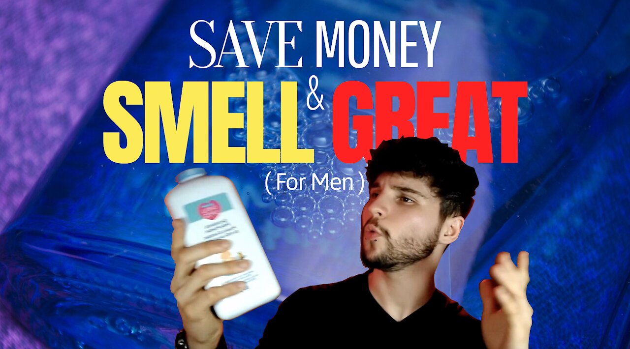 Dating Men Care SMELL GREAT & SAVE MONEY