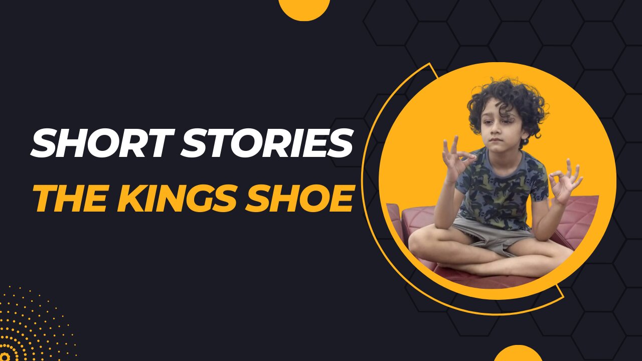 Story: The King's Shoe