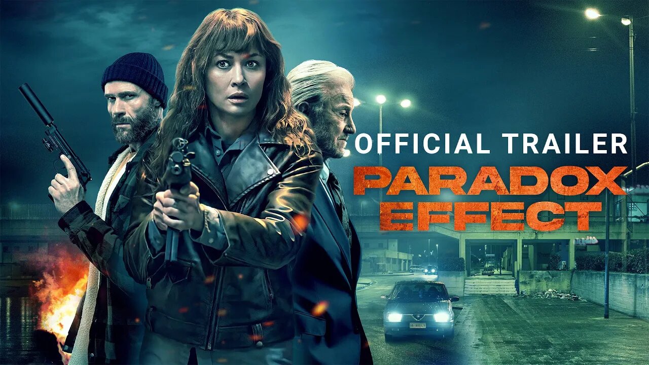 Paradox Effect - Official Trailer (2024) Harvey Keitel, Olga Kurylenko, Oliver Trevena