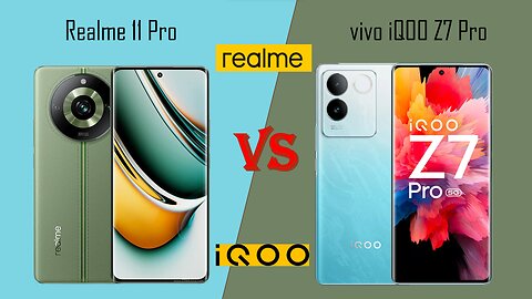 COMPARISON | REALME 11 PRO VS IQOO Z7 PRO | @technoideas360 ​