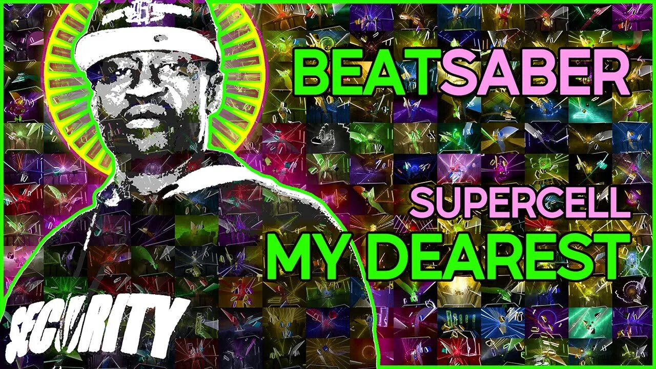 (beat saber) supercell - my dearest (short ver.) [mapper: hoppaw]