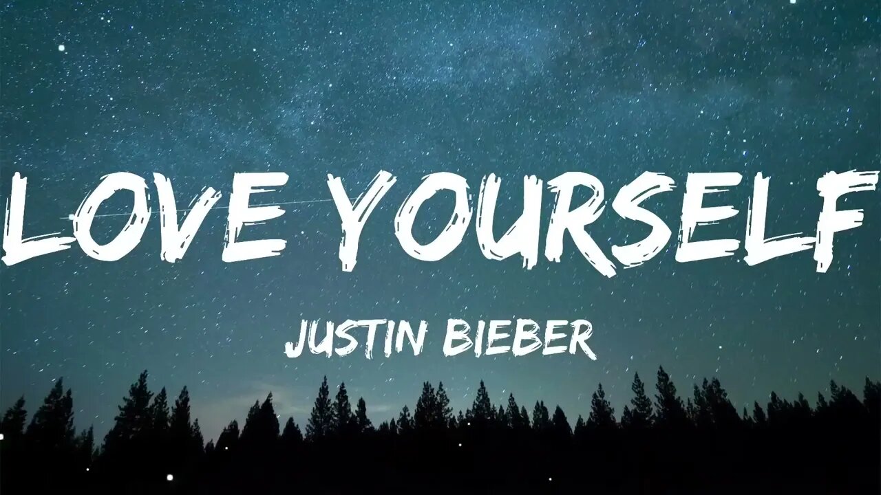 Justin Bieber Love Yourself Lyrics Mix