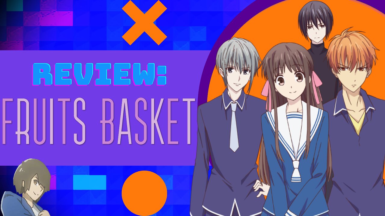 Review: Fruits Basket (2019)