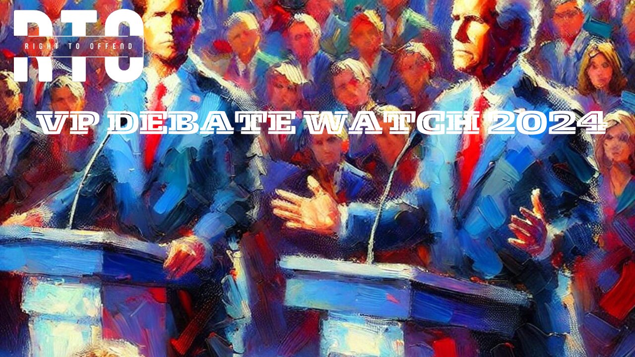 Right To Offend Media | VP Debate Watch 2024