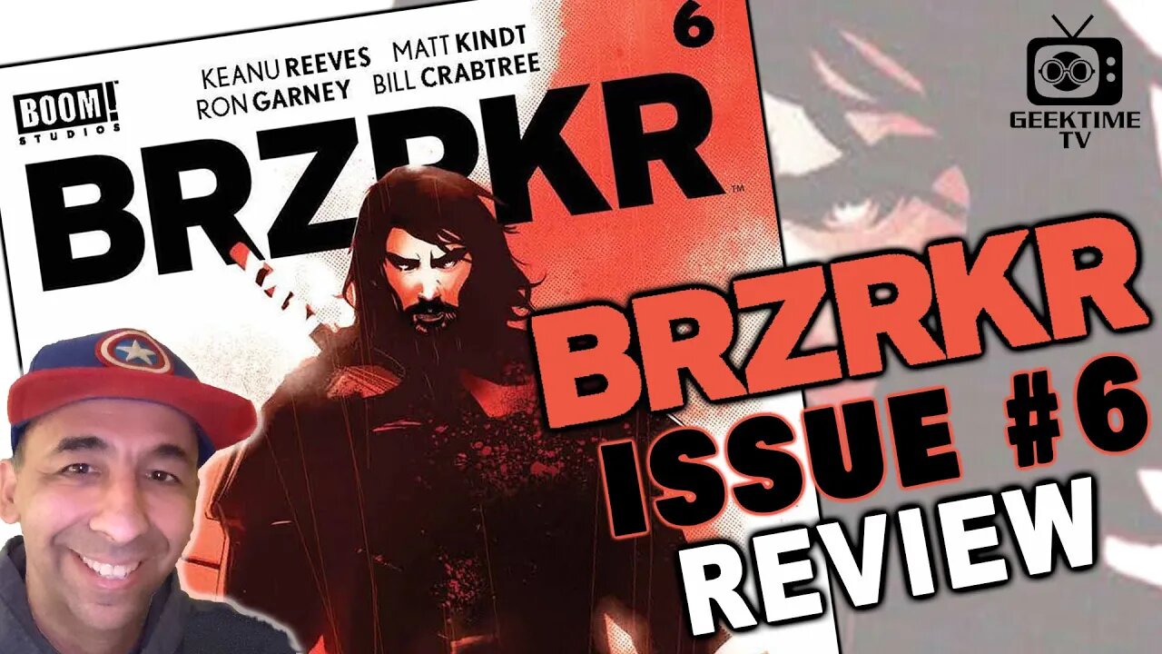 Keanu Reeves & Ron Garney's BRZRKR #6 Review