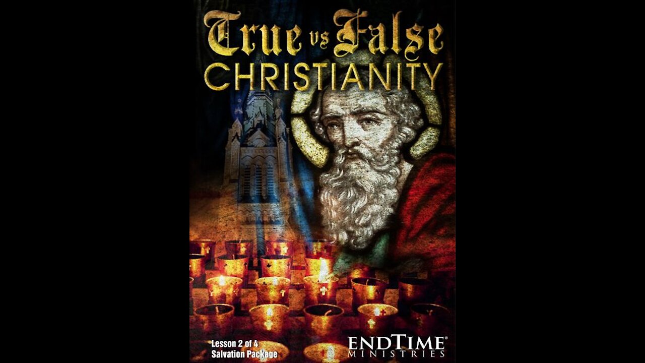 Irvin Baxter, Lesson #2 - True vs False Christianity