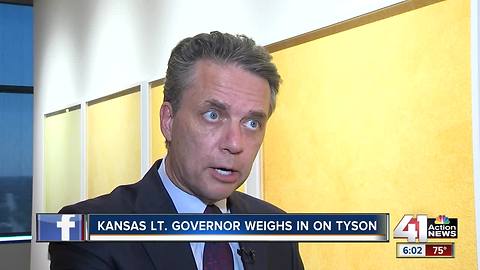 Kansas Lt. Governor weighs in on Tyson