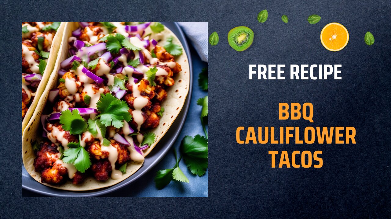 Free BBQ Cauliflower Tacos Recipe 🌮🔥Free Ebooks +Healing Frequency🎵