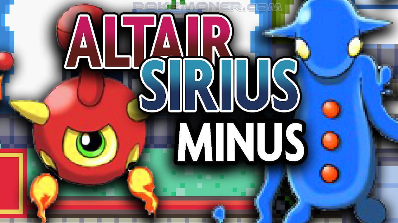 Pokemon Altair & Sirius Minus - Re-Balancing Pokemon Altair & Sirius right now - Pokemoner.com