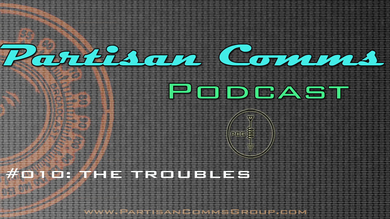 #010: The Troubles