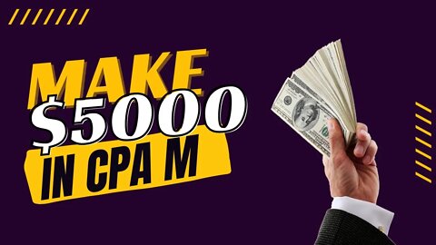 $5000 CPA Marketing Strategy, CPA Marketing Free Traffic Method, AdworkMedia