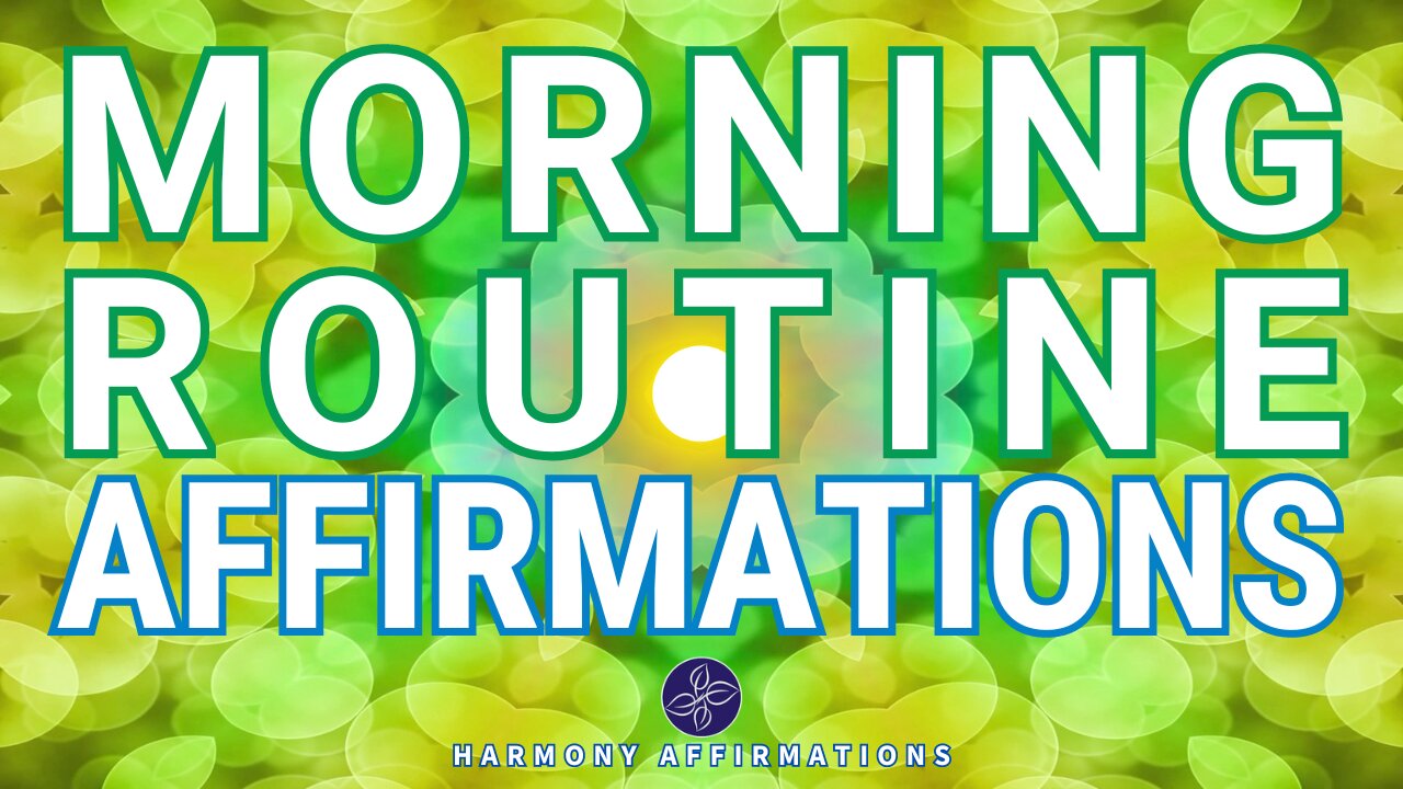 Daily Morning Ritual ☀️ 10 Minutes of Positive Affirmations To Start Your Day