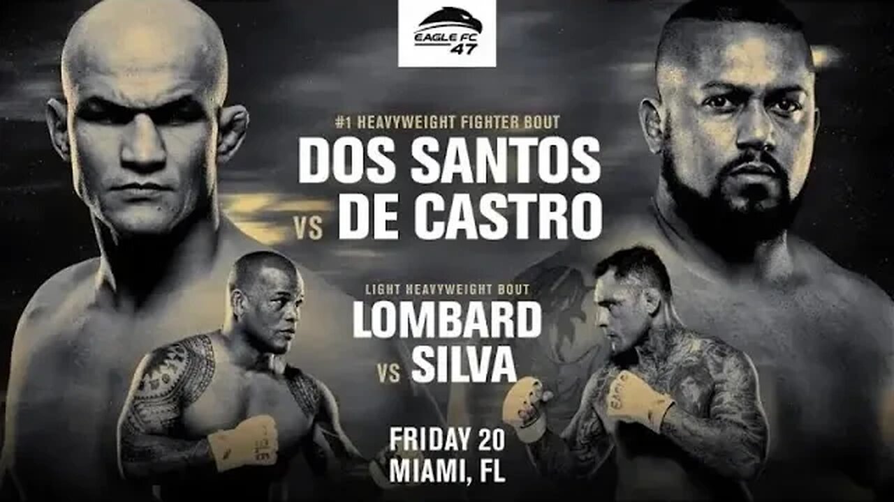 Eagle FC 47 Dos Santos Vs De Castro Full Card Prediction