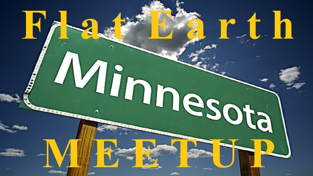 [archive] Flat Earth meetup Minnesota November 11, 2018 ✅