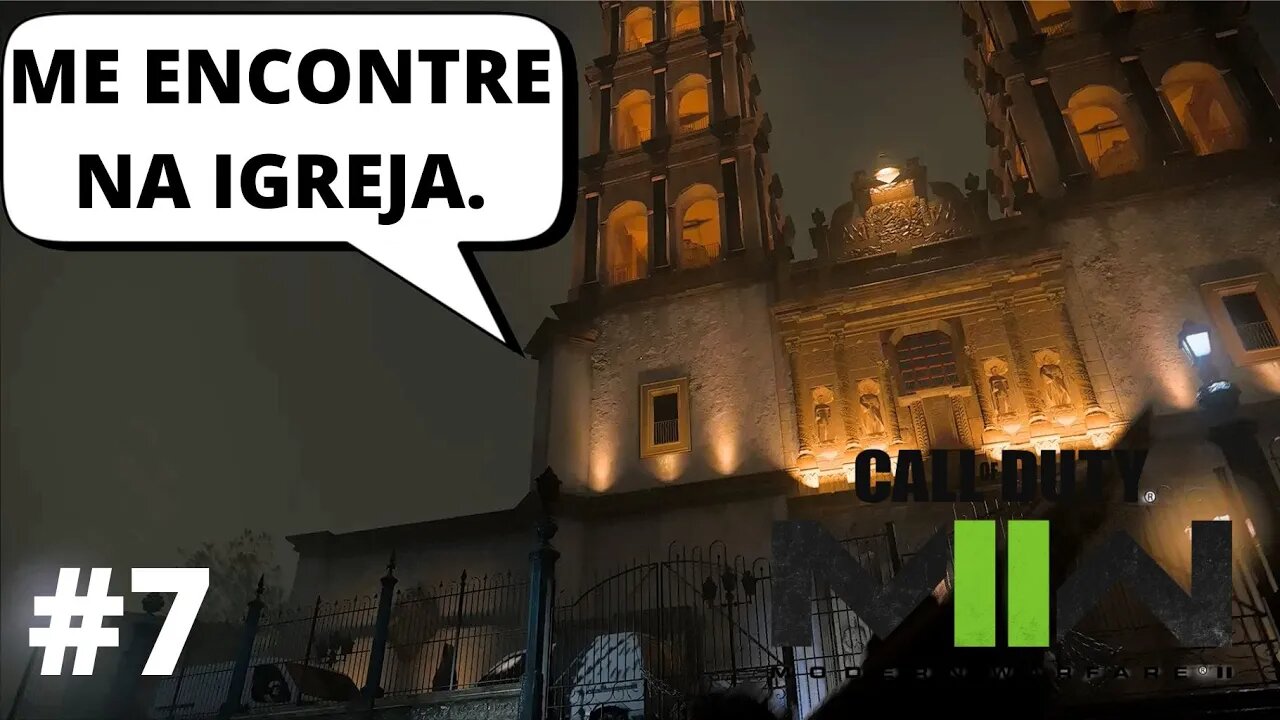 #7 - ME ENCONTRE NA IGREJA - CALL OF DUTY MODERN WARFARE 2