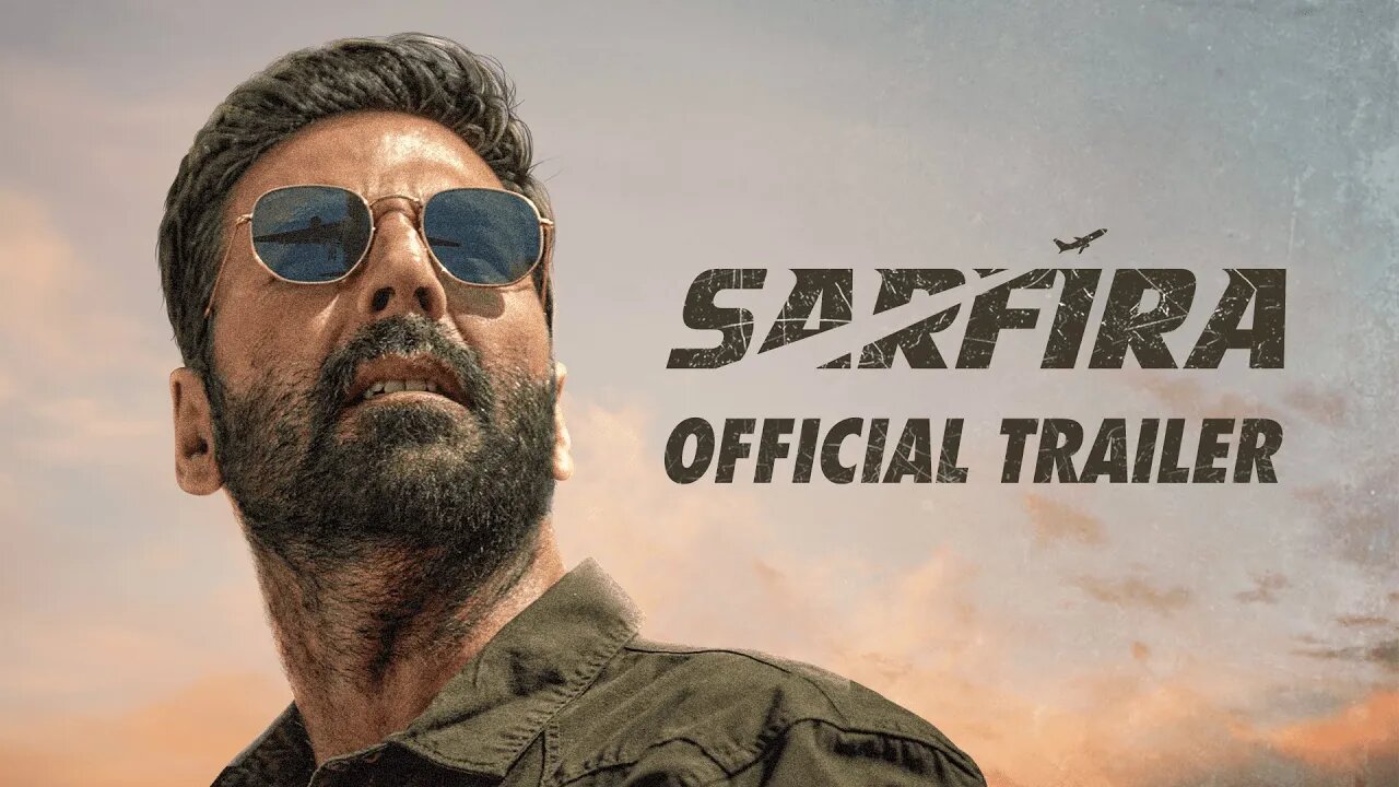 Sarfira – Official Trailer | Akshay Kumar | Paresh Rawal | Radhikka | Sudha Kongara