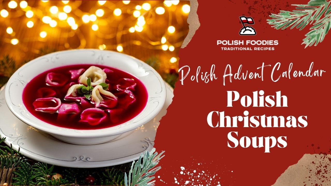 Polish Christmas Soups