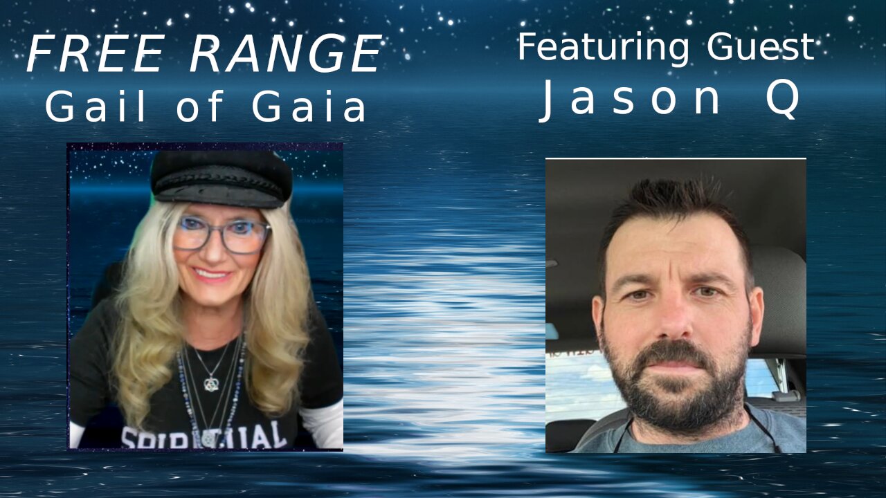 FREE RANGE: Gail of Gaia Talks With the Patriot and Researcher Jason Q