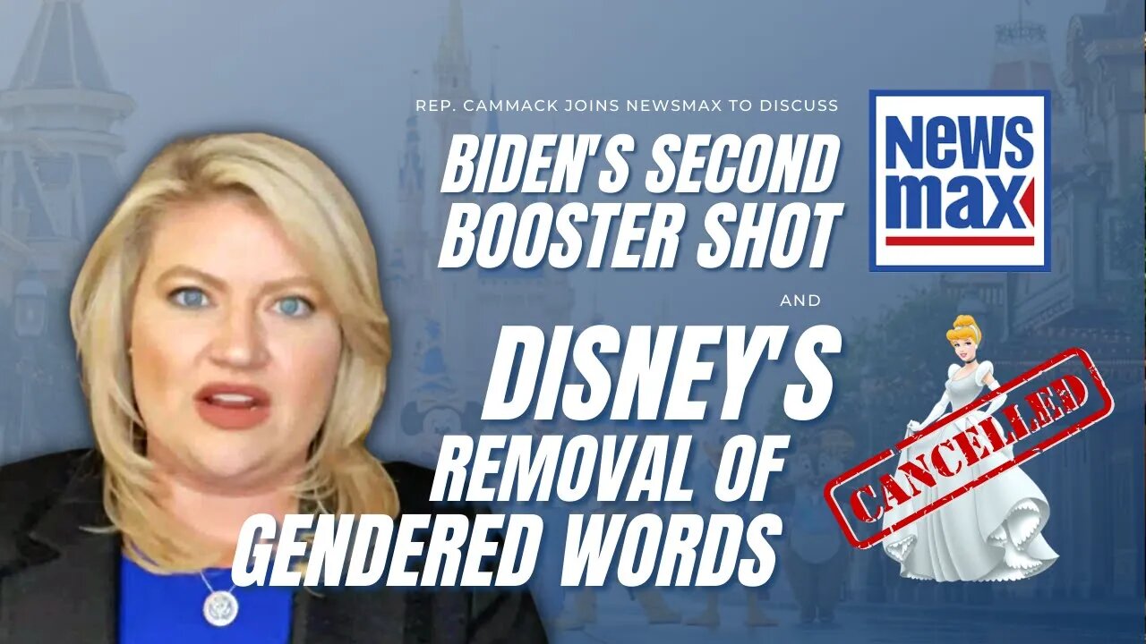 Rep. Cammack Joins Newsmax To Discuss Disney's Removal of Gender Roles & Biden's 2nd Booster Shot