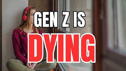 Gen Z is Passing Away as They age Rapidly