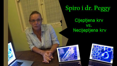 Spiro i dr. Peggy Cijepljena krv vs Necijepljena krv