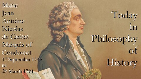 Condorcet and the Progress of the Human Mind