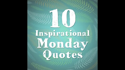 Inspirational Monday Quotes [GMG Originals]