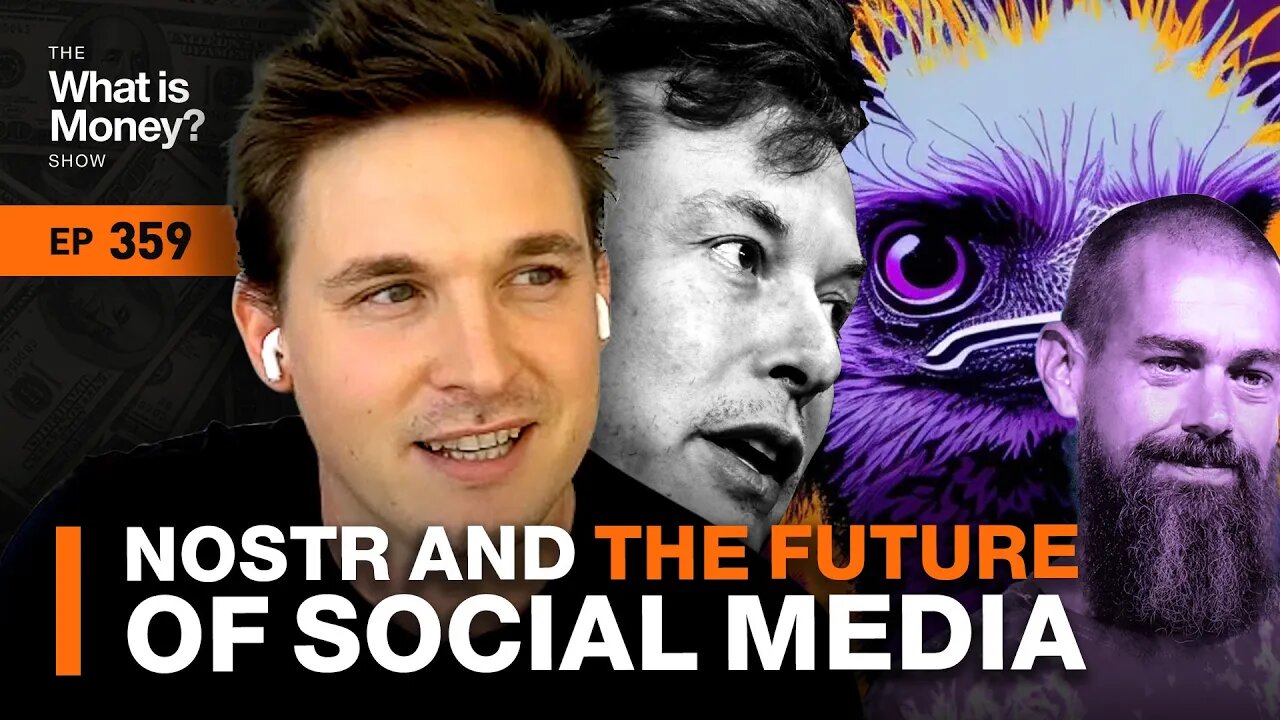 Nostr and the Future of Social Media with Will Casarin (WiM359)