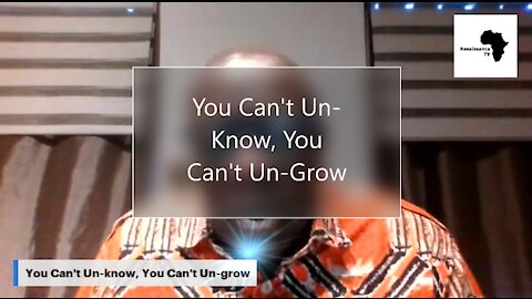 We Can't Un-Know, We Can't Ungrow