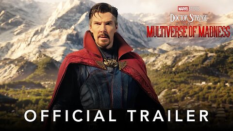 Marvel Studios' Doctor Strange in the Multiverse of Madness Trailer Latest Update & Release Date