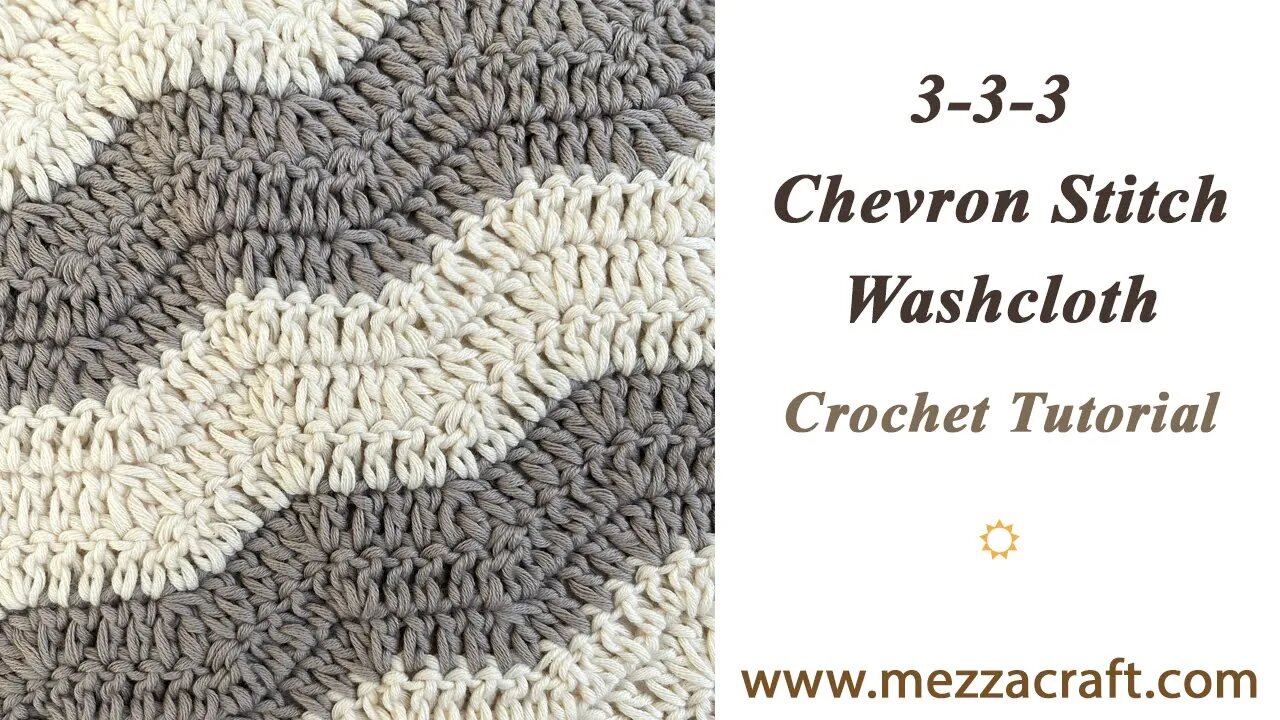 Easy 3-3-3 Chevron Crochet Stitch - Make a Washcloth!