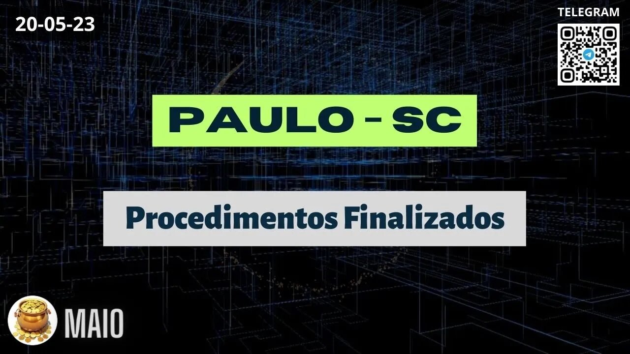 PAULO-SC Procedimentos Finalizados