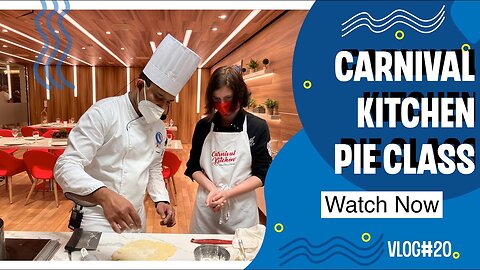 Carnival Kitchen on Mardi Gras | Bakeshop and Pie Town Cooking Class | Cruise Vlog | Travel Vlog