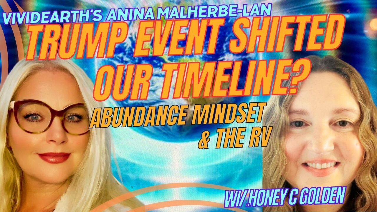 DID THE TRUMP EVENT SHIFT OUR TIMELINE? IS 5D UPON US? w/ HONEY & ANINA