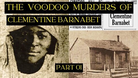 Clementine Barnabet - Louisiana Voodoo Priestess Part 1/2