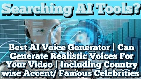 AI Voice | Generate Real Voices For Your Video | Including Country wise Accent/ Famous Celebrities