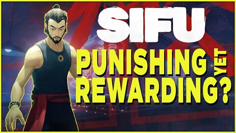 Sifu Is Punishing Yet Rewarding - Nerd Cave Newz