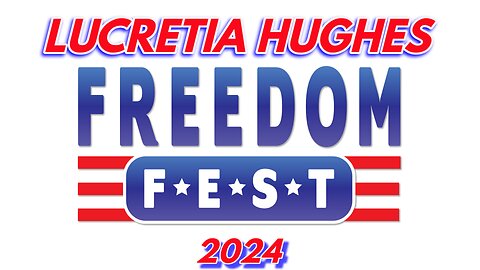 Lucretia Hughes Freedom Fest Speech