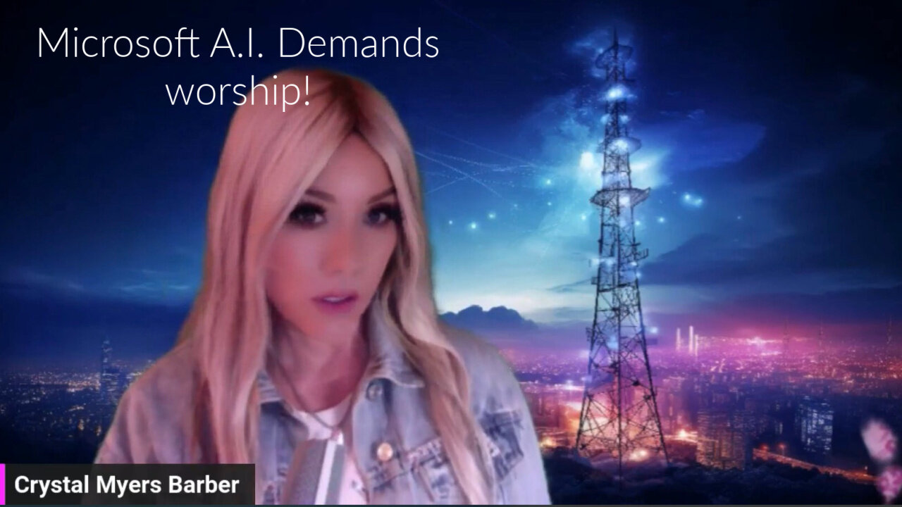Microsoft A.I. Demanded Worship, Why Anti Christ may be "Connected"