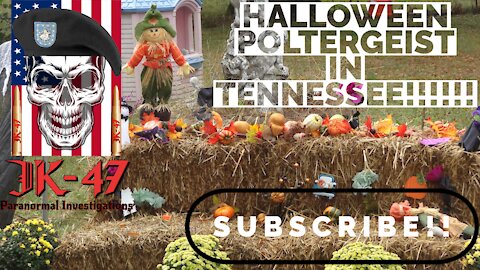 HALLOWEEN POLTERGEIST IN TENNESSEE!! with the JK-47
