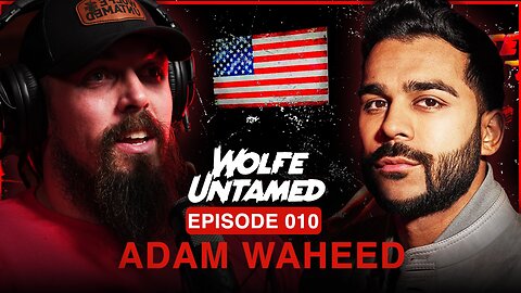 Unfiltered: Adam Waheed Reveals His Journey to Internet Fame